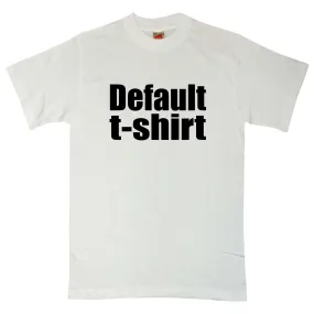 Default T-Shirt