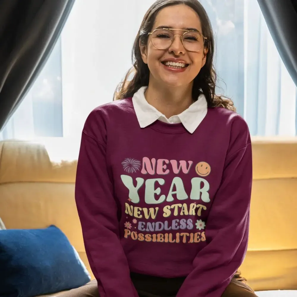 New Year New Start Endless Possibilities Unisex Sweatshirt