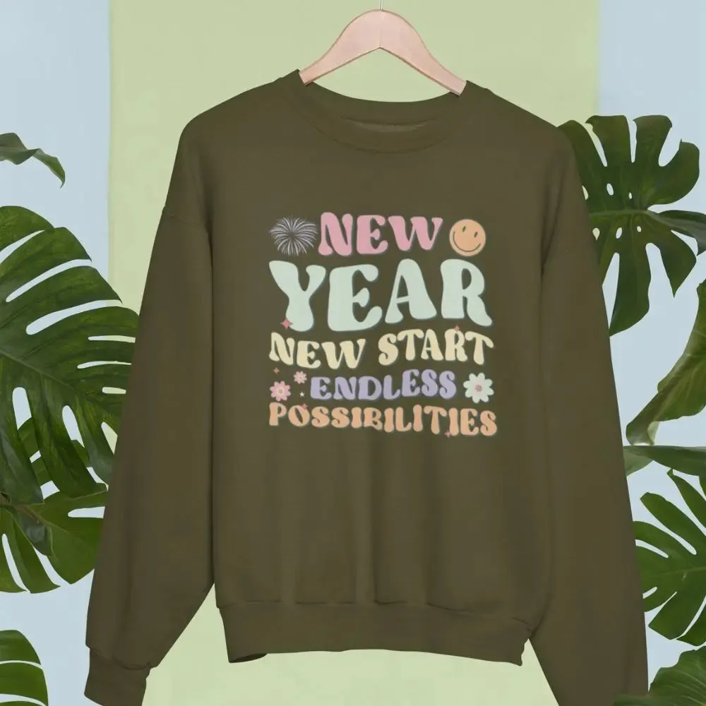 New Year New Start Endless Possibilities Unisex Sweatshirt