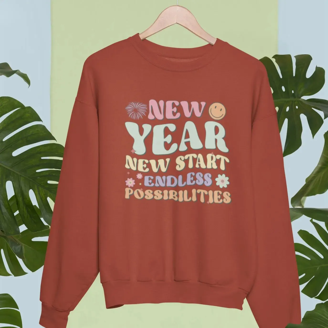 New Year New Start Endless Possibilities Unisex Sweatshirt